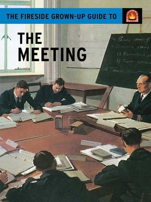 cover image of The Fireside Grown-Up Guide to the Meeting